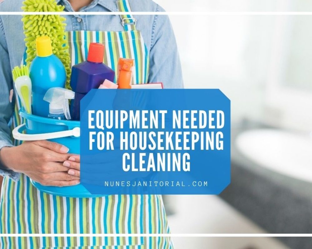 Equipment Needed for Housekeeping Cleaning
