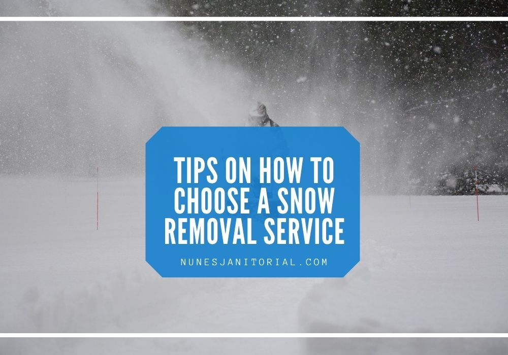 Tips on How to Choose a Snow Removal Service